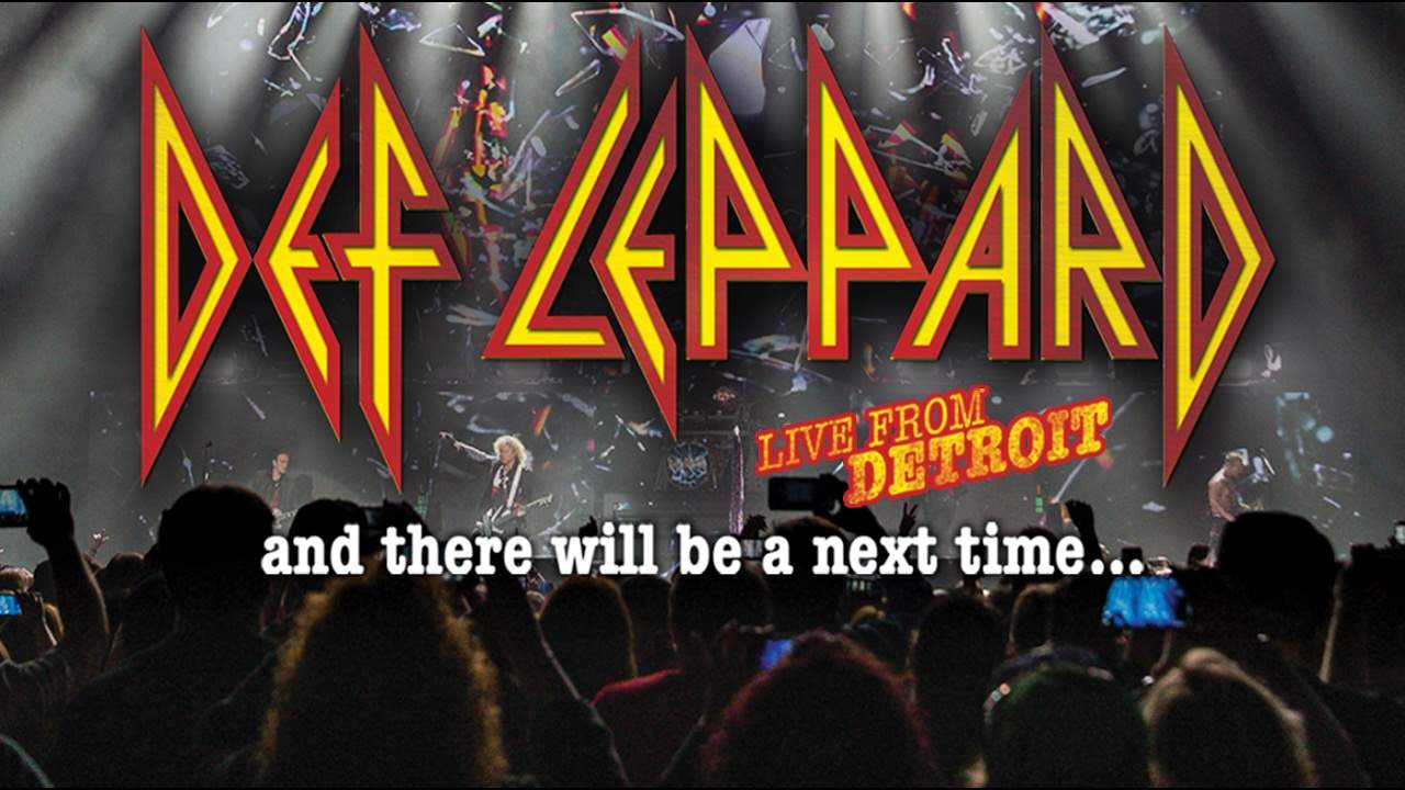 Def Leppard: And There Will Be a Next Time - Live in Detroit - 2017