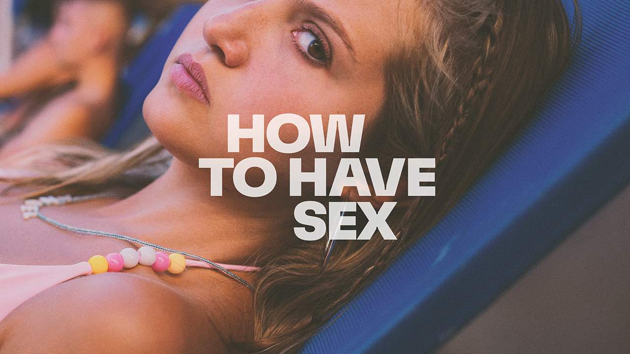 How to Have Sex - 2023