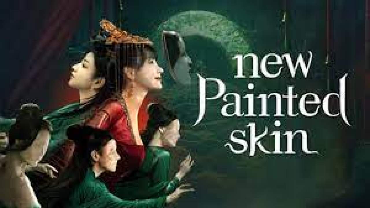 New Painted Skin - โฉมงามกายอสูร - 2022