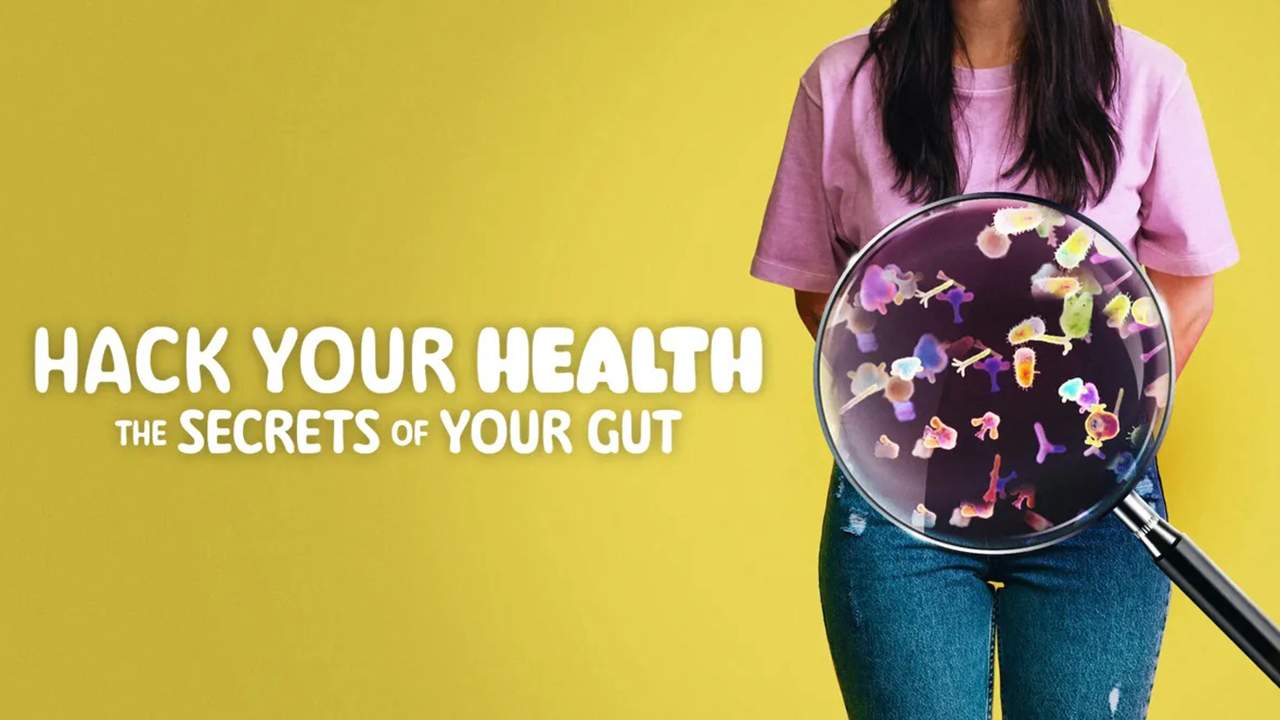Hack Your Health: The Secrets of Your Gut - แฮ็กสุขภาพ: ความลับของการกิน - 2024