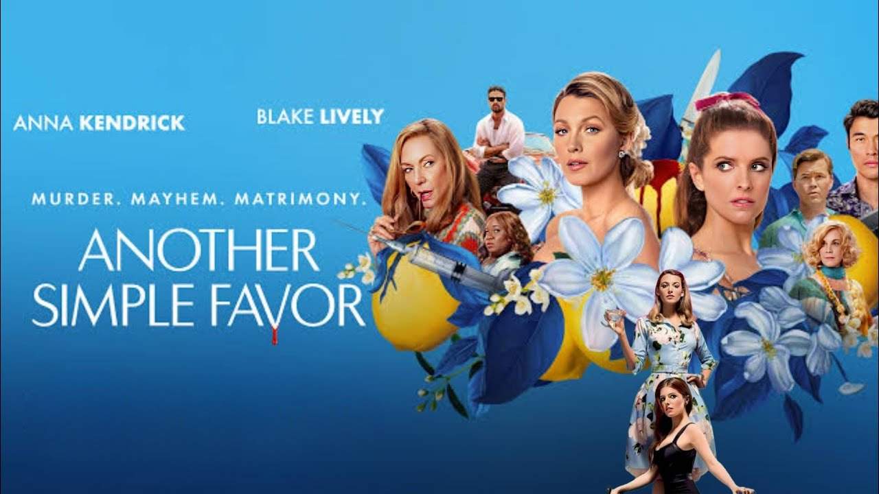 Another Simple Favor - เพื่อนหาย อย่าหา 2